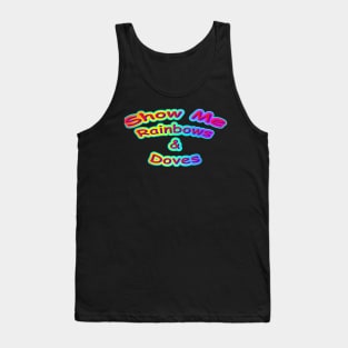 Show Me Rainbows & Doves Neon Retro Tank Top